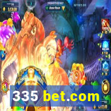 335 bet.com